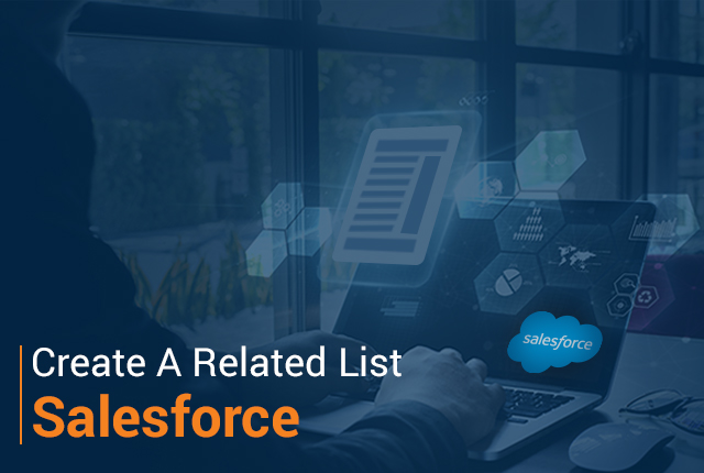 How Do You Make a Related List Visible in Salesforce?