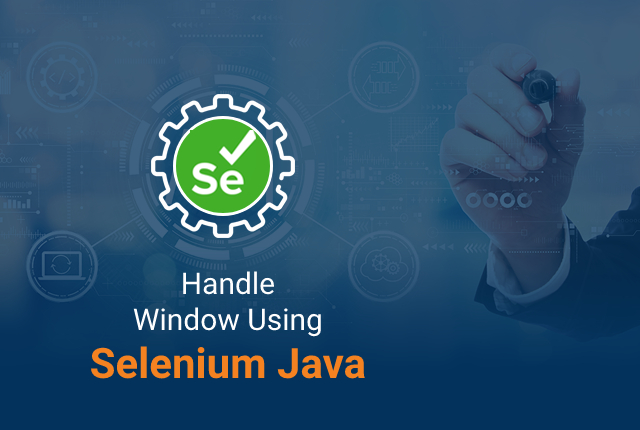 How To Handle Window Using Selenium Java?