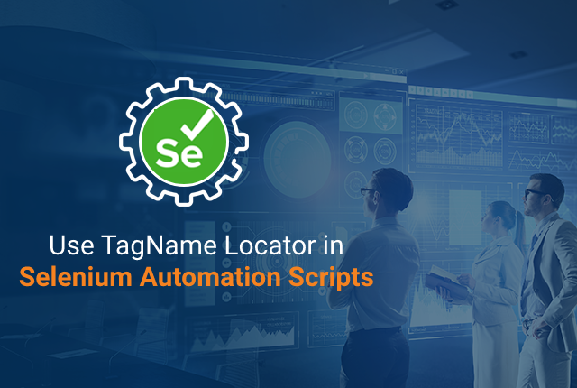 How To Use TagName Locator in Selenium Automation Scripts?