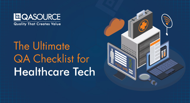 The Ultimate QA Checklist for Healthcare Tech (Infographic)